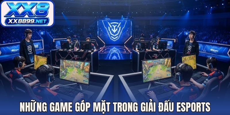 Những game góp mặt thường xuyên trong giải đấu esports