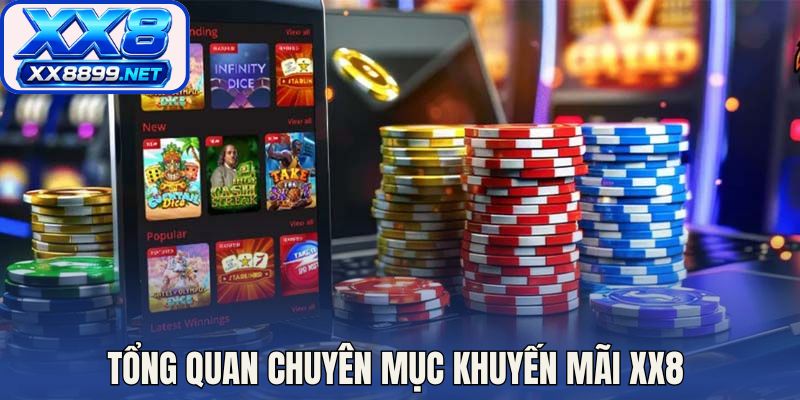 Tổng quan chuyên mục khuyến mãi XX8 với nhiều ưu đãi hấp dẫn
