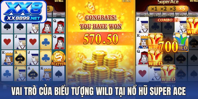 Vai trò của biểu tượng Wild tại nổ hũ Super ACE